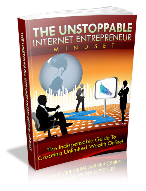 Product picture The Unstoppable Internet Entrepreneur Mindset